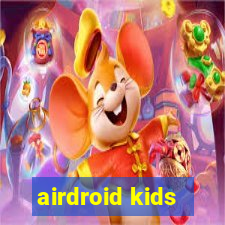 airdroid kids